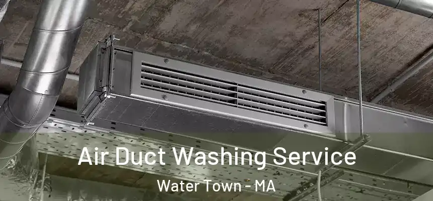 Air Duct Washing Service Water Town - MA